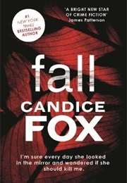 Fall (Candice Fox)