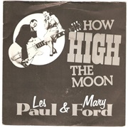 How High the Moon - Les Paul & Mary Ford