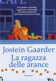 La Ragazza Delle Arance (Jostein Gaarder)