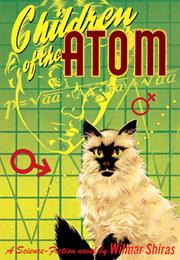 Children of the Atom