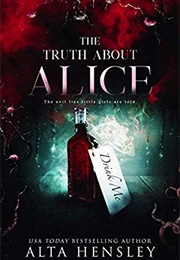 The Truth About Alice (Alta Hensley)