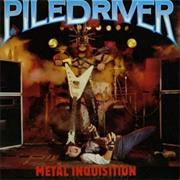Piledriver - Metal Inquisition (1985)