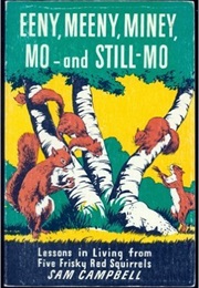 Eeny, Meeny, Miney, Mo ... and Still Mo (Sam Campbell)