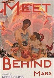 Meet Behind Mars (Renee Simms)