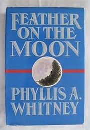 Feather on the Moon (Phyllis A. Whitney)