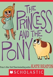 The Princess and the Pony (Kate Beaton)