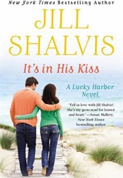 It's in His Kiss (Jill Shalvis)