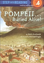 Pompeii...Buried Alive! (Edith Kunhardt Davis)