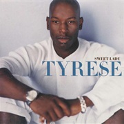 Sweet Lady - Tyrese