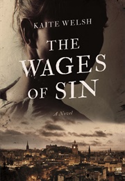 The Wages of Sin (Kaite Welsh)