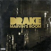 Marvin&#39;s Room - Drake