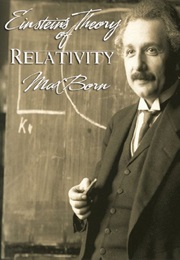 Einstein's Theory of Relativity (Max Born)