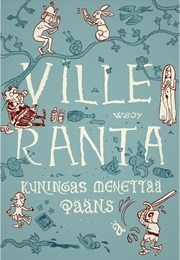 Kuningas Menettää Päänsä (Ranta, Ville)