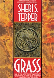 Grass (Sheri Tepper)