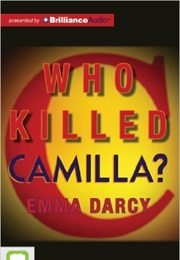 Who Killed Camilla? (Emma Darcy)