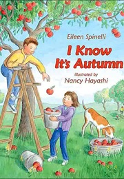 I Know It's Autumn (Eileen Spinelli)