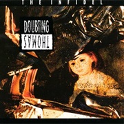 Doubting Thomas- The Infidel