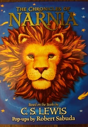 Chronicles of Narnia Pop-Ups (Robert Sabuda and C.S. Lewis)