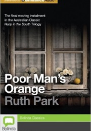 Poor Man&#39;s Orange (Ruth Park)