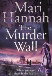 The Murder Wall (Mari Hannah)