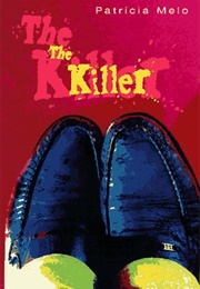 The Killer (Patrícia Melo)