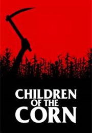 Childeren of the Corn (1984)