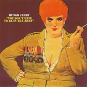 Mungo Jerry You Don't