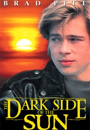 The Dark Side of the Sun (1997)