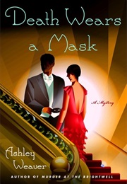 Death Wears a Mask (Ashley Weaver)