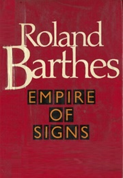 The Empire of Signs (Roland Barthes)