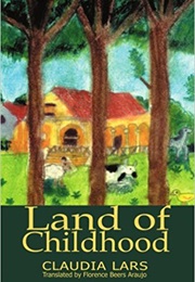 Land of Childood (Claudia Lars)