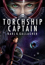 Torchship Captain (Karl Gallagher)