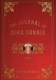 The Journal of Dora Damage (Belinda Starling)