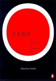Zero: The Biography of a Dangerous Idea (Charles Seife)