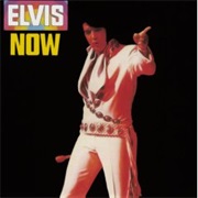 Elvis Presley- Elvis Now