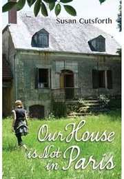 Our House Is Not in Paris (Susan Cutsforth)