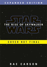 The Rise of Skywalker (Rae Carson)