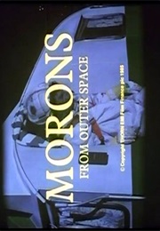 Morons From Outer Space. (1985)