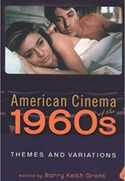American Cinema of the 1960s (Barry Keith Grant)