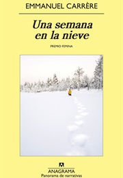 Una Semana En La Nieve (Emmanuel Carrere)