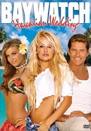 Baywatch: Hawaiian  Wedding (2003)