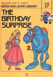 The Birthday Surprise (Raggedy Ann and Andy's Grow and Learn Library)