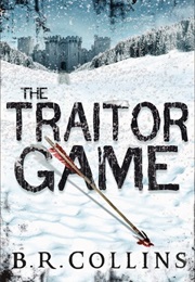 The Traitor Game (B. R. Collins)