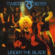 Twisted Sister- Under the Blade