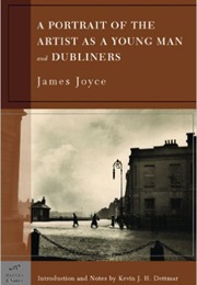 A Portrait of the Artist as a Young Man and Dubliners (James Joyce)