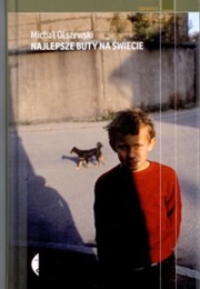 Najlepsze Buty Na Świecie (Michał Olszewski)