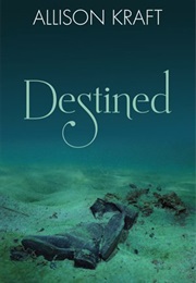 Destined (Allison Kraft)