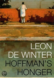 Hoffman's Honger (Leon De Winter)
