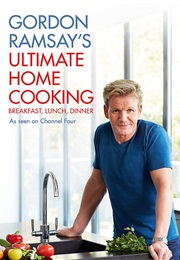 Gordon Ramsay's Ultimate Home Cooking (Gordon Ramsay)