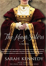 The King&#39;s Sisters (Sarah Kennedy)
